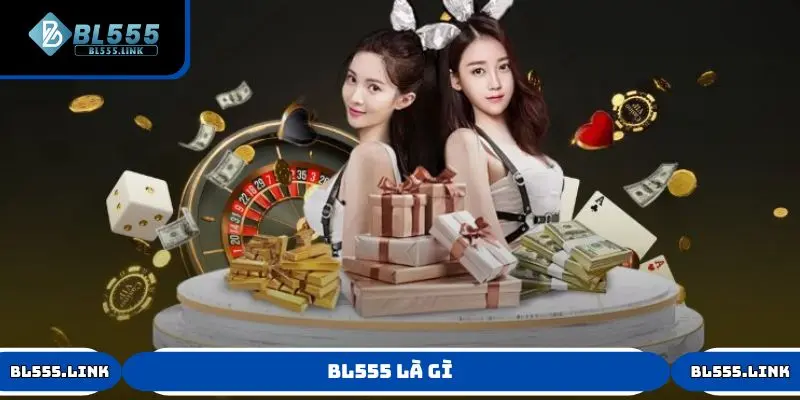 BL555 là gì